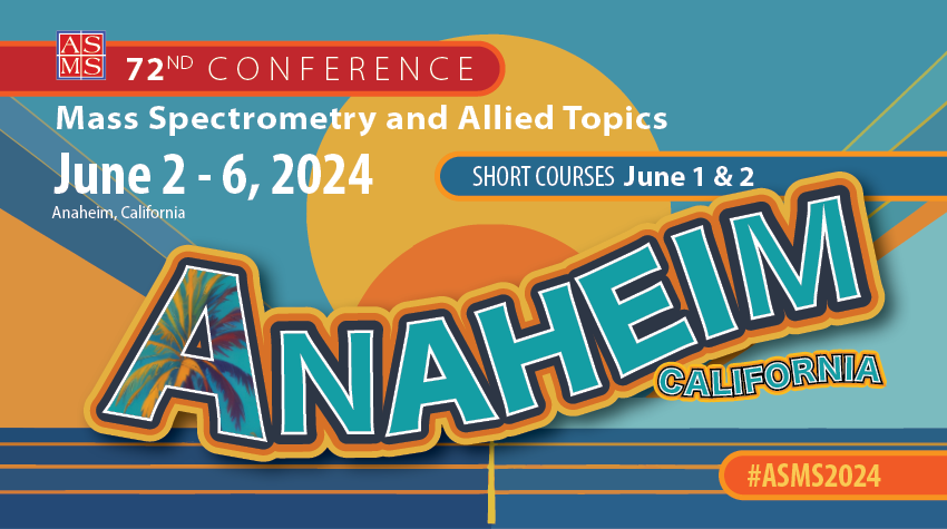 ASMS 2024 Anaheim Conference Graphic